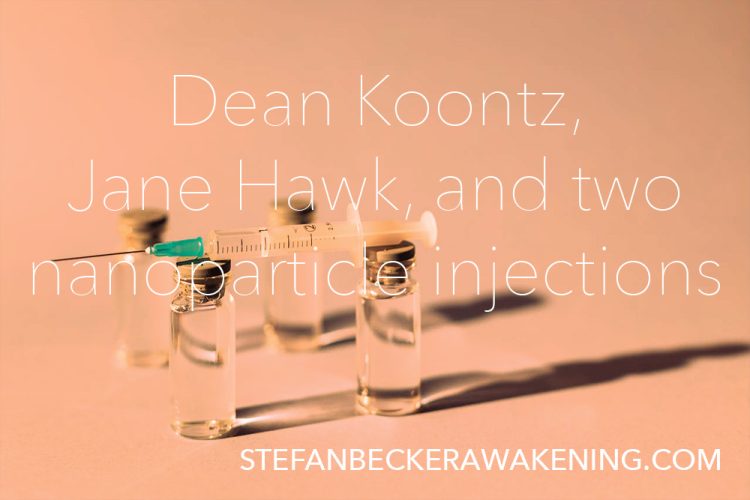 Dean Koontz, Jane Hawk, and two nanoparticle injections