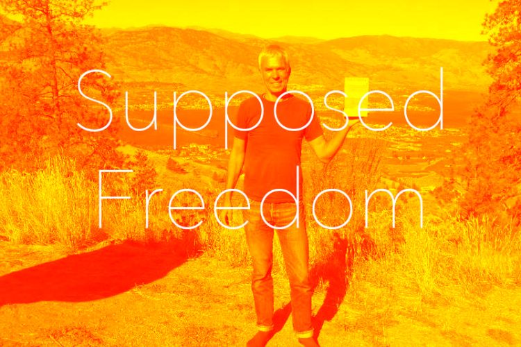 Supposed Freedom