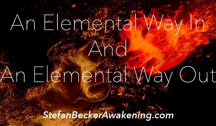 An Elemental Way In And An Elemental Way Out